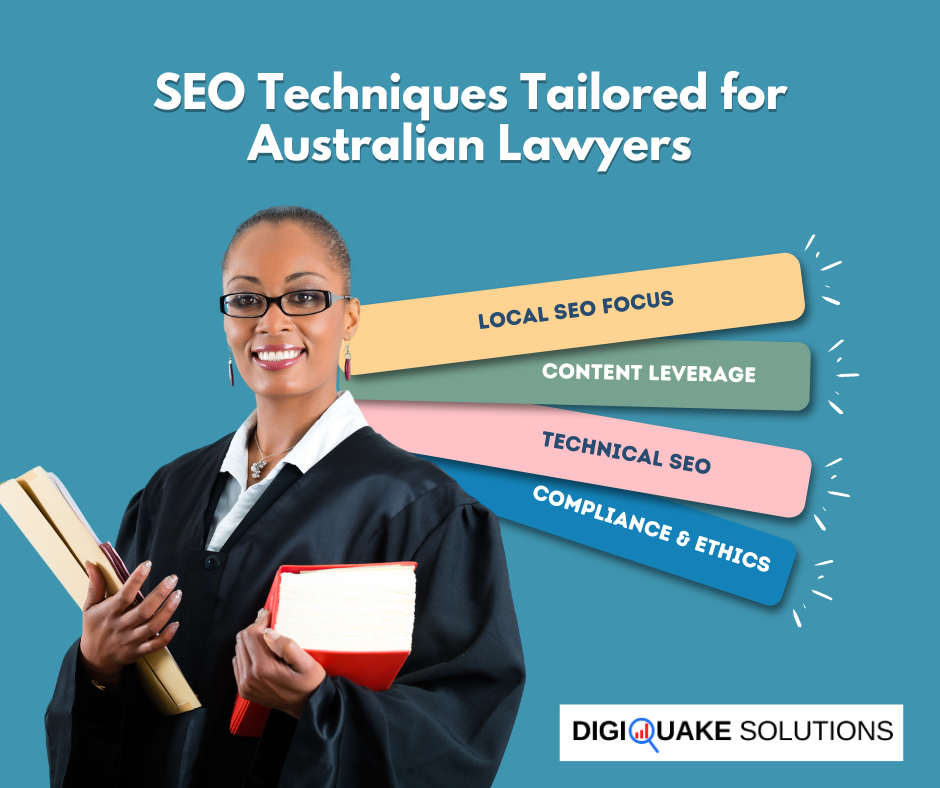 A promotional image for DigiQuake Solutions titled "SEO Techniques Tailored for Australian Lawyers". The image features a smiling woman in a lawyer's gown holding books, highlighting key SEO strategies for lawyers.