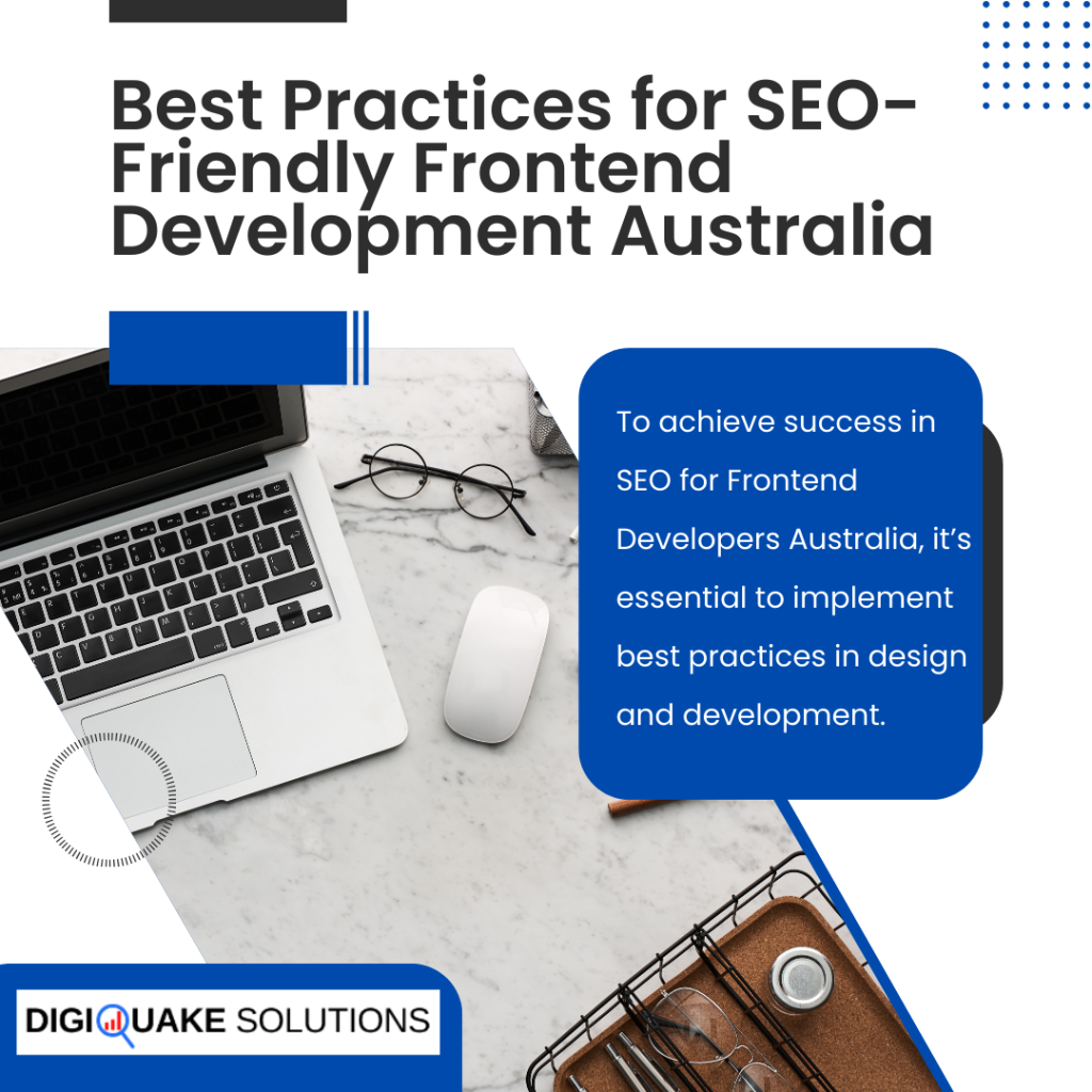 Best Practices for SEO-Friendly Frontend Development Australia" banner by DigiQuake Solutions, featuring a laptop, mouse, glasses, and office supplies on a marble desk.