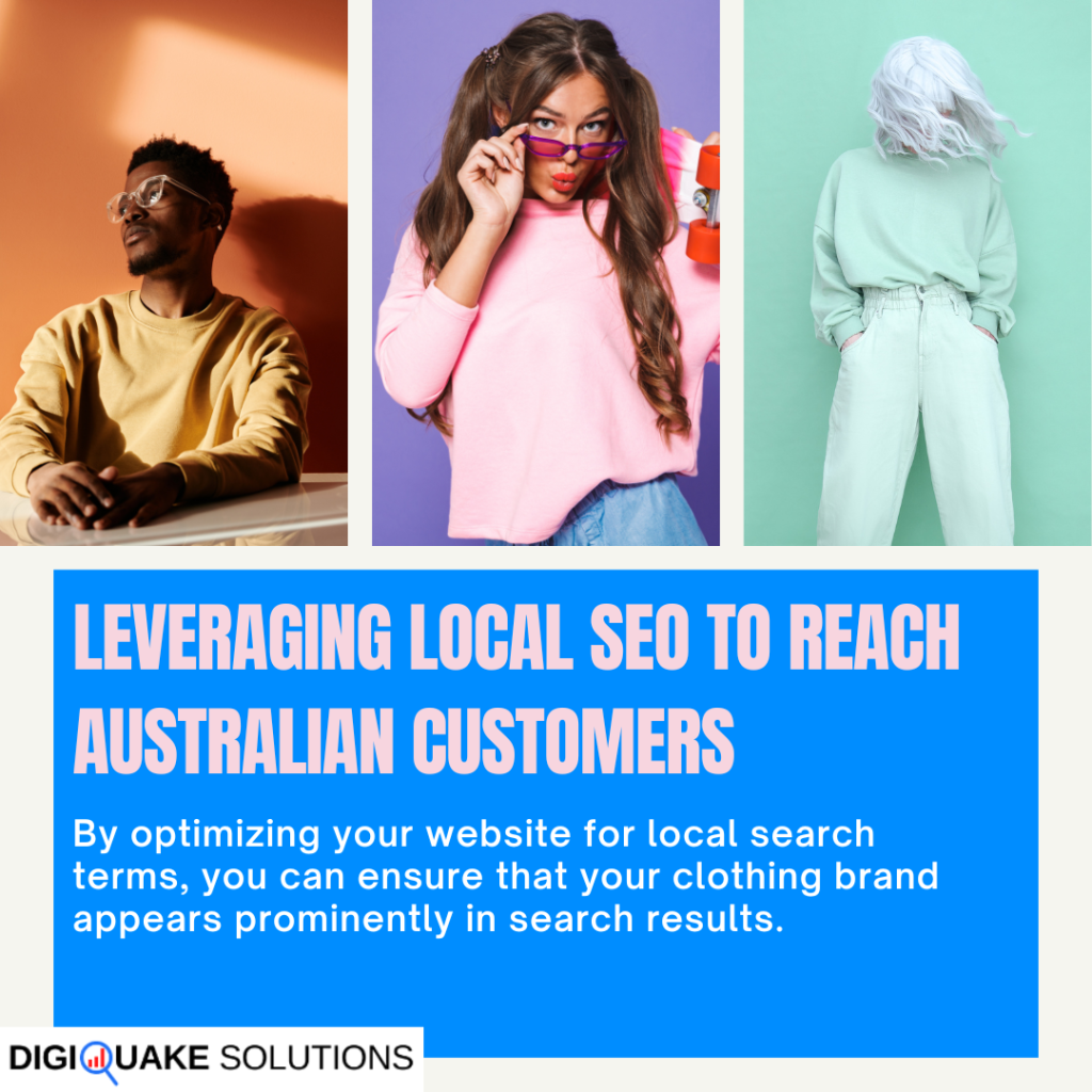 A promotional image featuring three diverse models wearing stylish casual clothing in pastel colors. The text below reads, "Leveraging Local SEO to Reach Australian Customers.